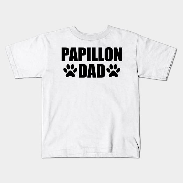 Papillon Dad Kids T-Shirt by KC Happy Shop